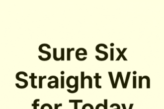 6 sure straight win for today